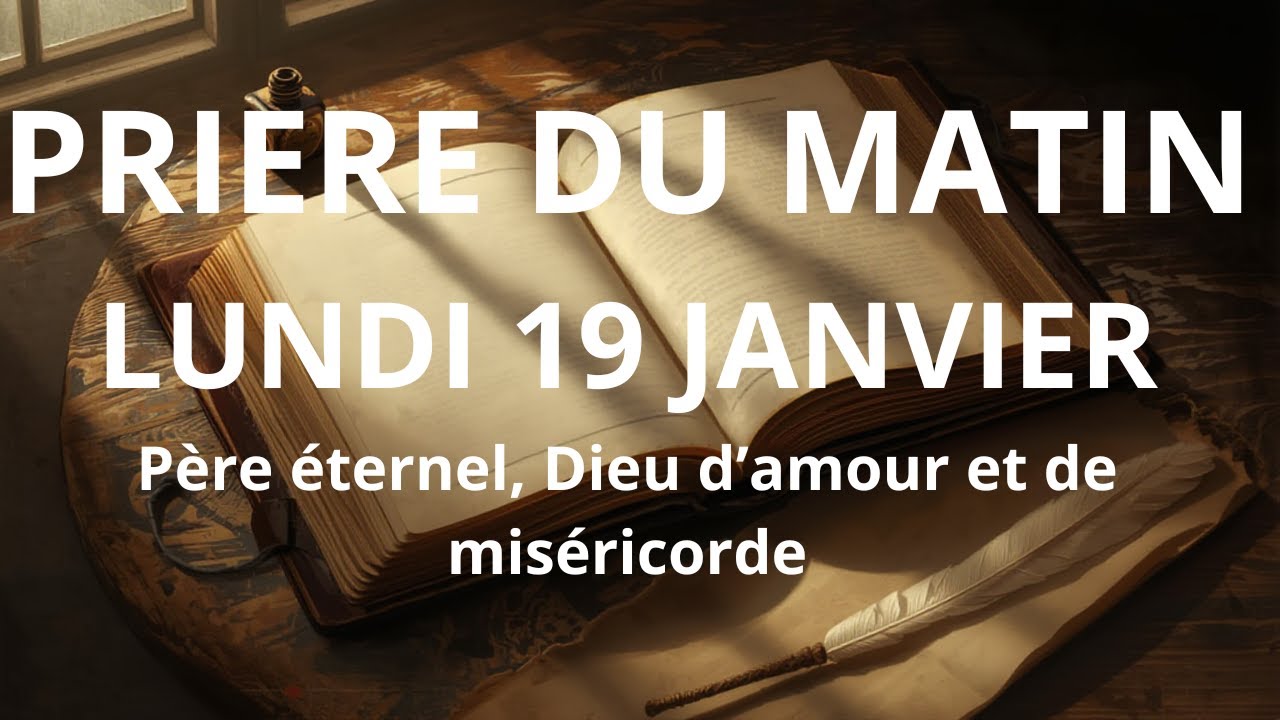 Prière Puissante du Matin 🌅 | Pour la Paix & la Force – [Lundi/19 Janvier]