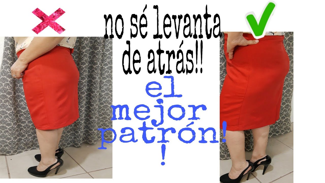 Clase 5 Patrón FALDA RECTA NO SE LEVANTA DE ATRÁS! es el mejor!!