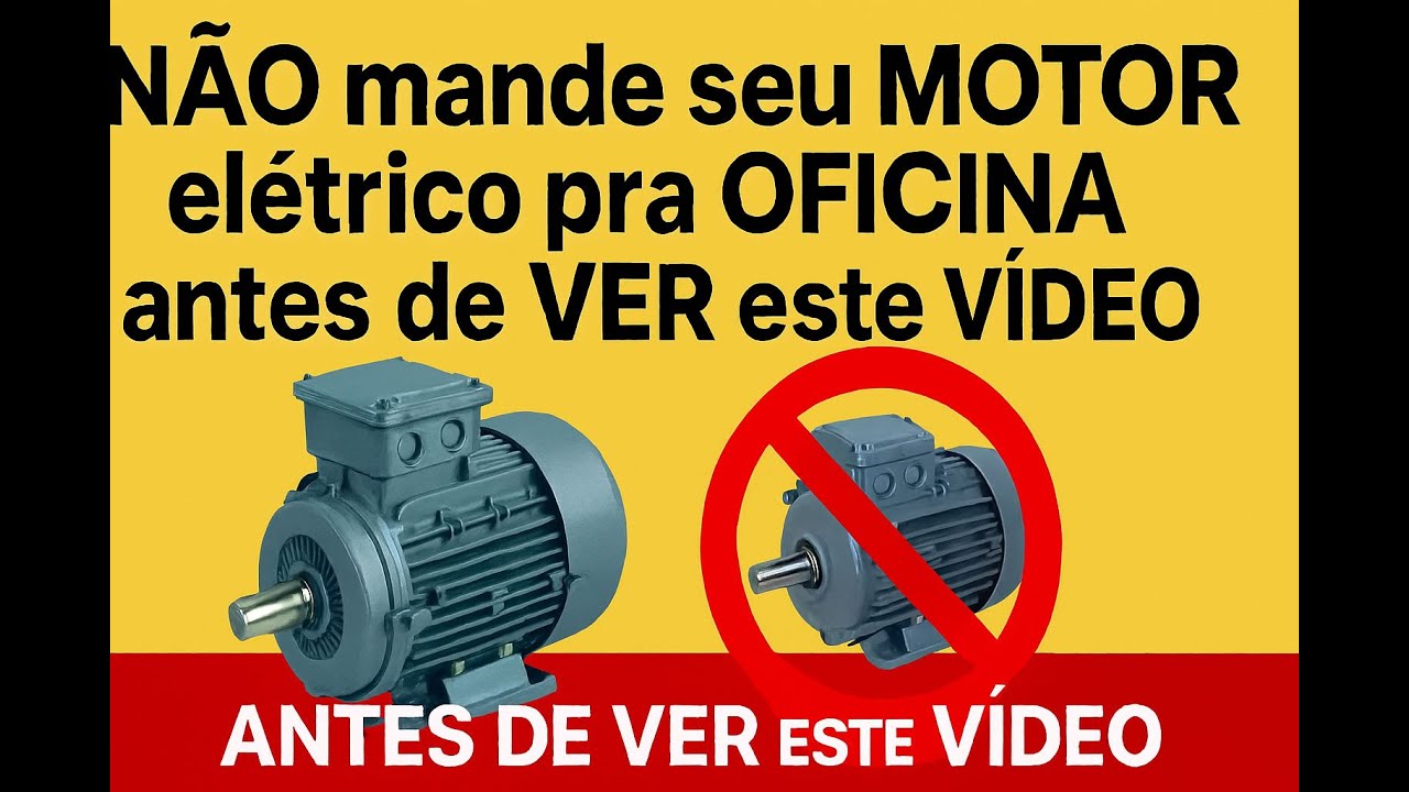 NÃO mande seu MOTOR elétrico pra OFICINA antes de VER este VÍDEO