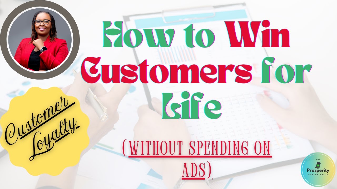 How to Win Customers for Life (Without Spending on Ads)