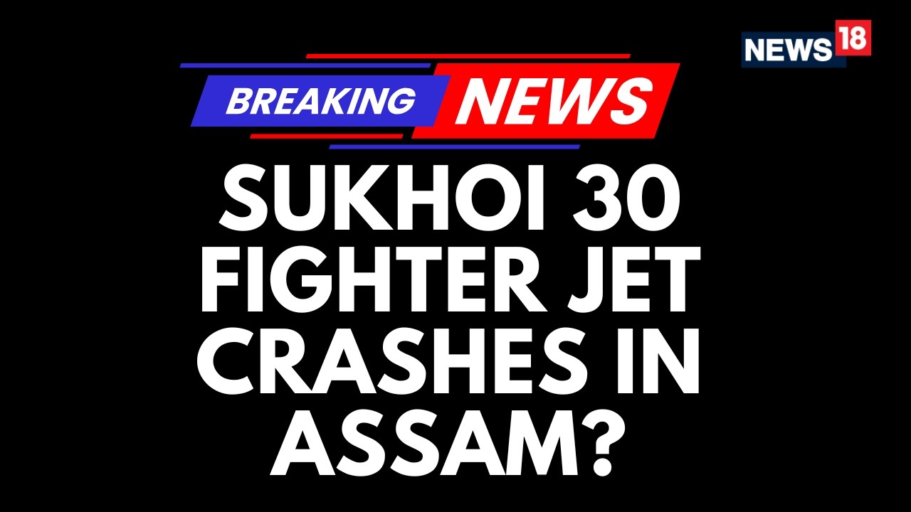 LIVE | SUKHOI-30 Fighter Jet CRASHES in Assam? Massive Explosion & Emergency Response | N18L