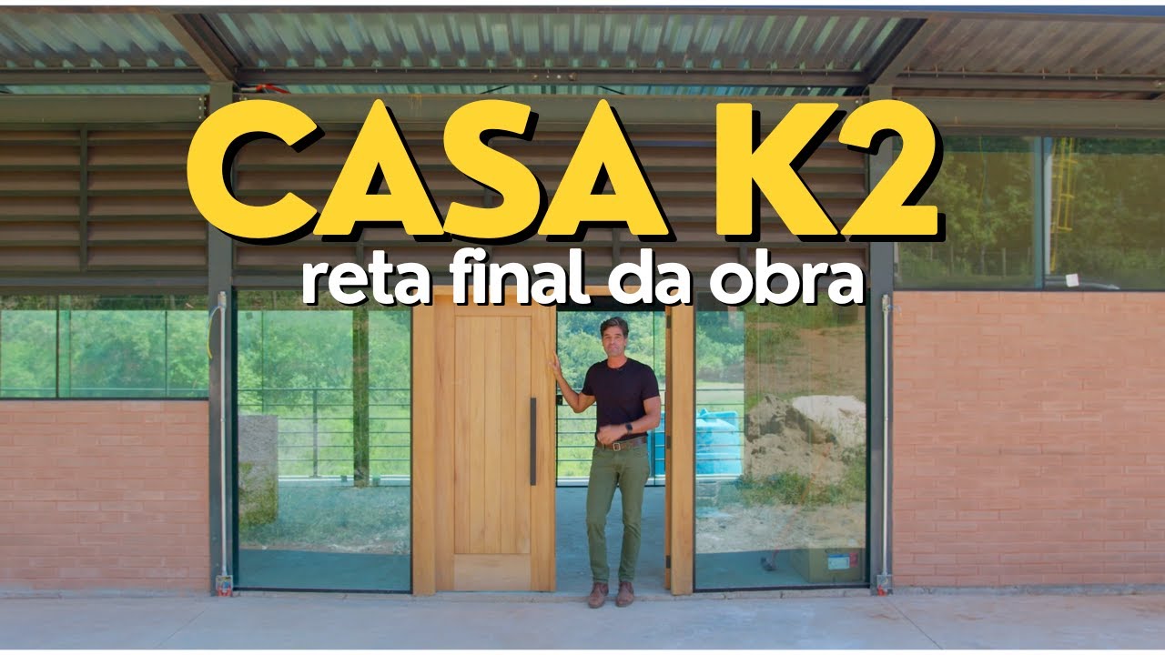 CASA K2: FASE FINAL DA OBRA