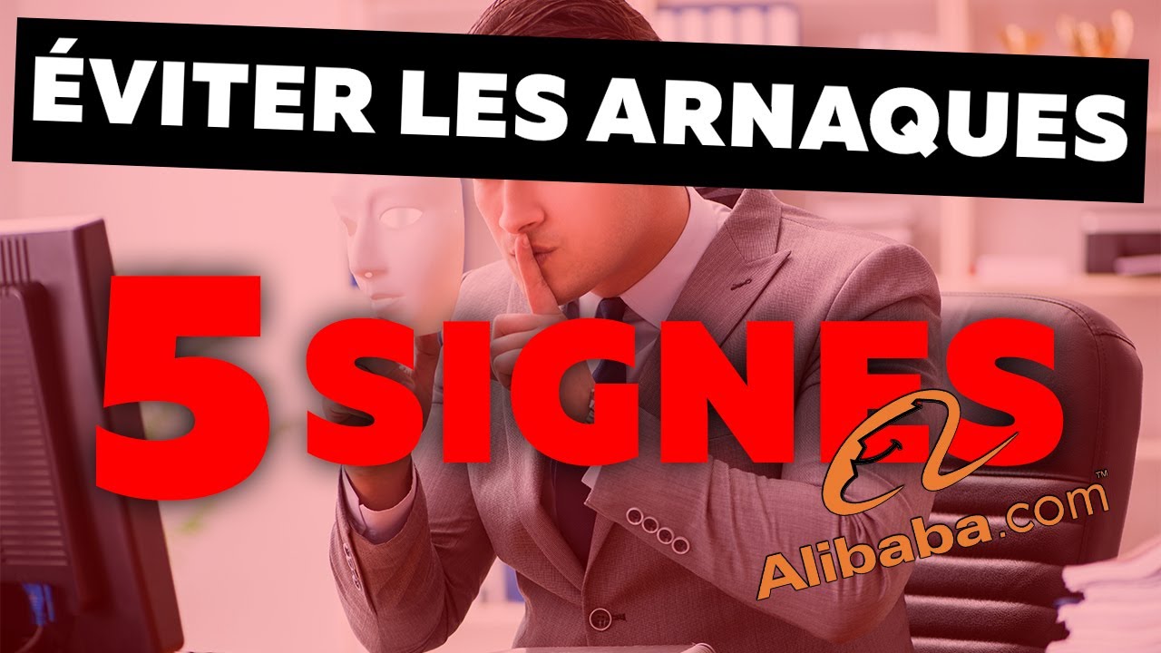 Alerte ARNAQUE sur ALIBABA en 2024 : ATTENTION aux fournisseurs chinois !