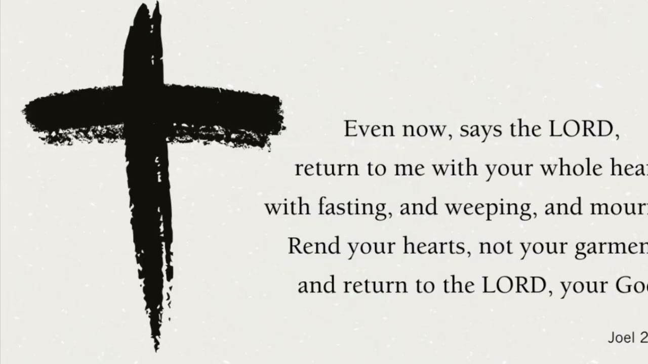 Daily Reflection February 18- Return to God with your whole heart, for He is merciful