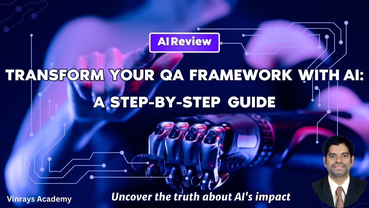 How to Integrate AI into Your Existing QA Automation Framework | Vinrays Academy
