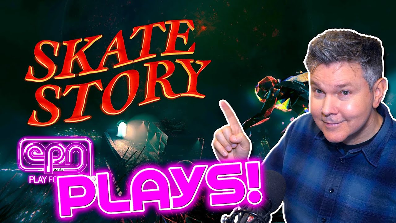 SKATE STORY (Nintendo Switch 2) - EPN Plays! - Electric Playground