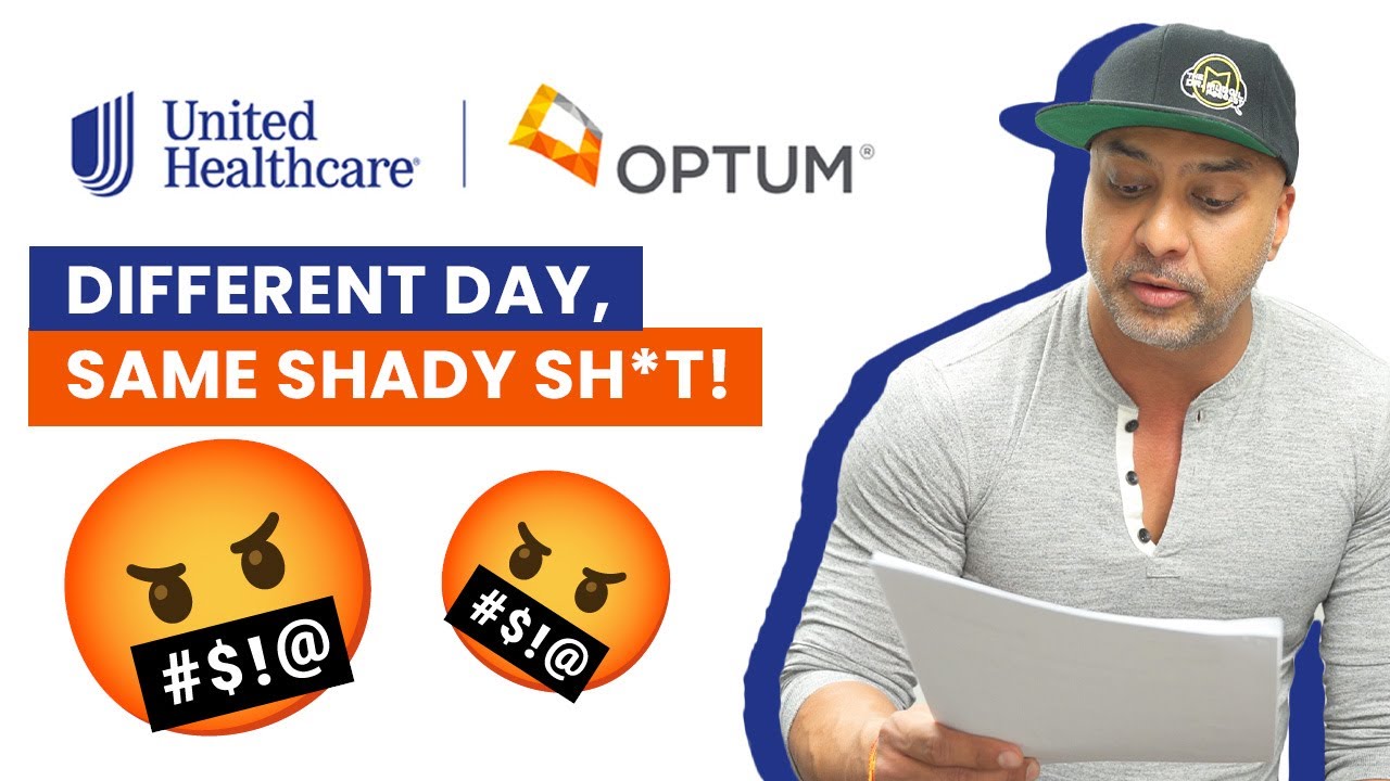 UNITEDHEALTHCARE AND OPTUM: DIFFERENT DAY, SAME SHADY SH*T! 🤬