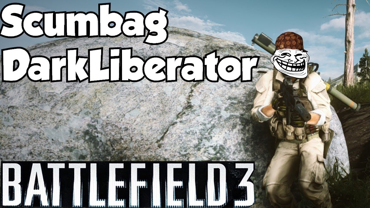 Scumbag DarkLiberator | Battlefield 3