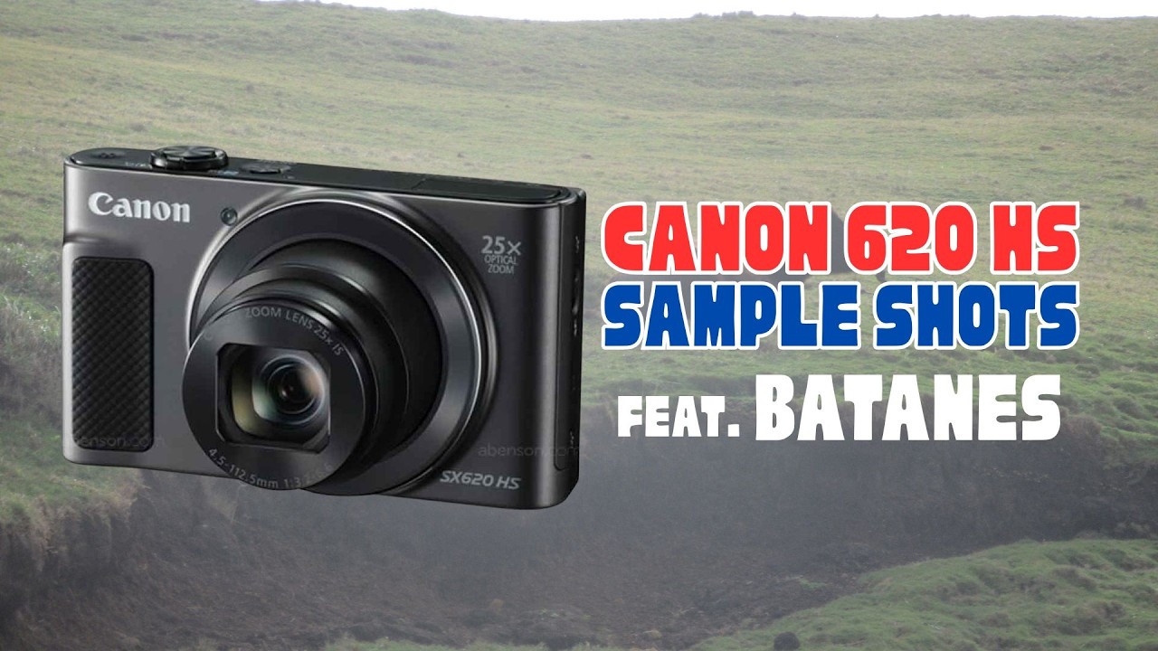 DIGICAM: Canon 620 HS Sample Shots feat Batanes Philippines-Sipit TV
