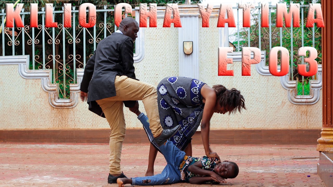 KILIO CHA YATIMA EP03