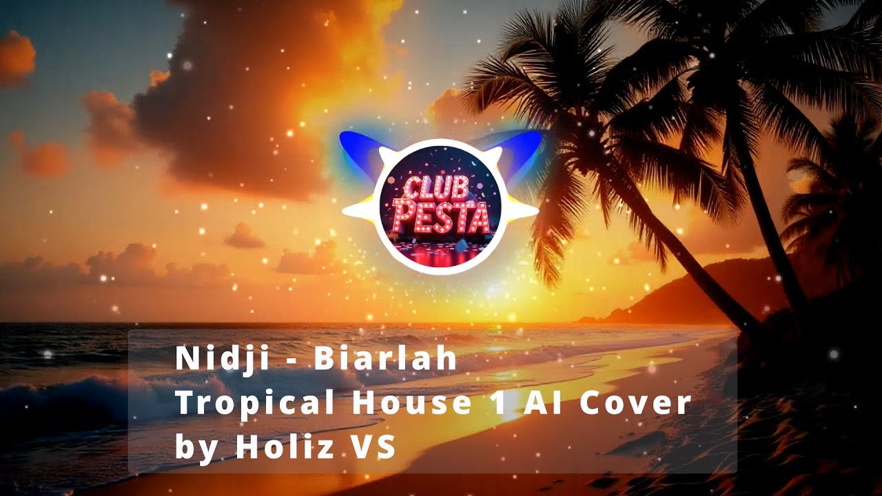 NIDJI - Biarlah (Tropical House 1 AI Cover) by Holiz VS