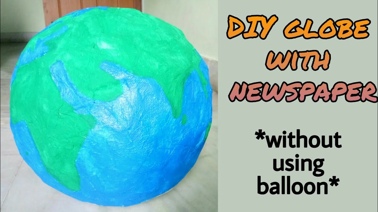 how to make a globe at home with paper | diy earth model school project