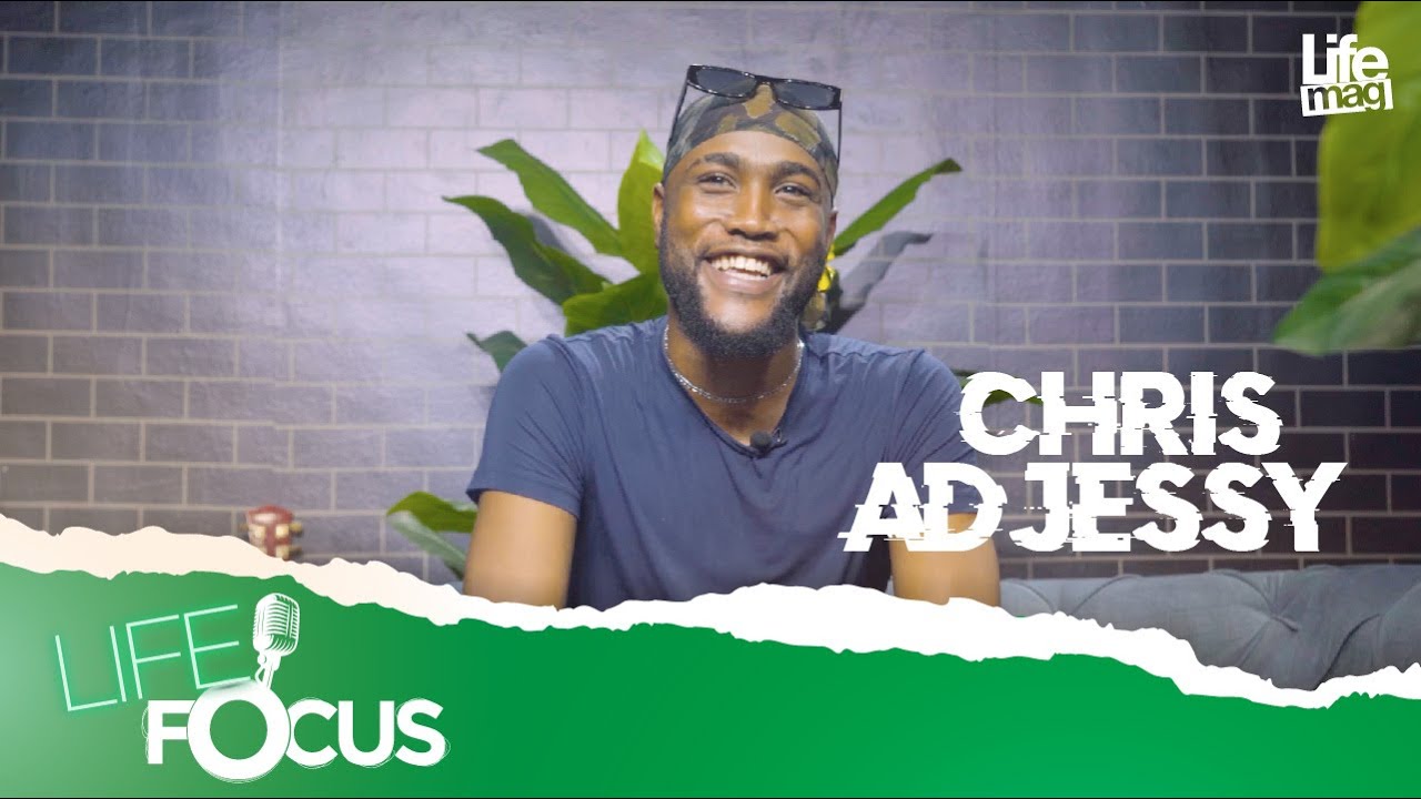 LIFE FOCUS AVEC CHRIS ADJESSY. 
