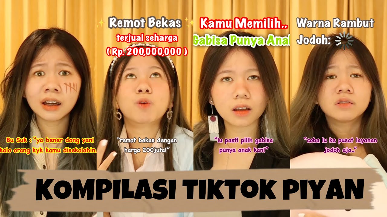 KOMPILASI VIDEO TIKTOK PIYAN (JULY VII)- Kentang Idaman 2022