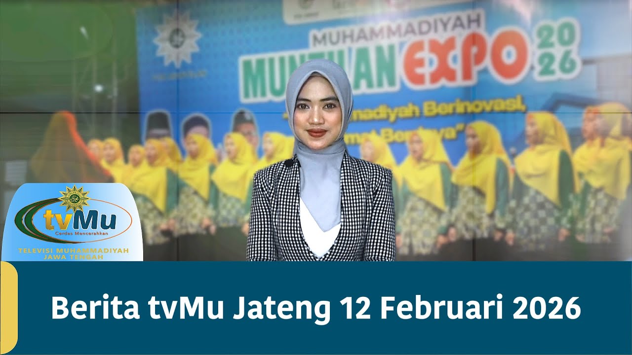 Berita tvMU Jateng 12 Februari 2026