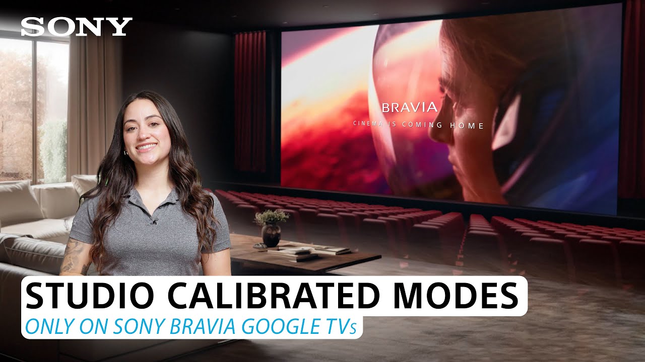 Enhance your TV streaming experience with Studio Calibrated modes exclusively on Sony BRAVIA TVs!