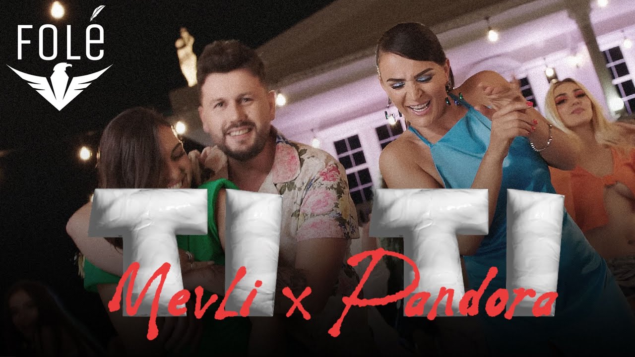 Mevlan Shaba x Pandora &mdash; Ti Ti [Official Video]