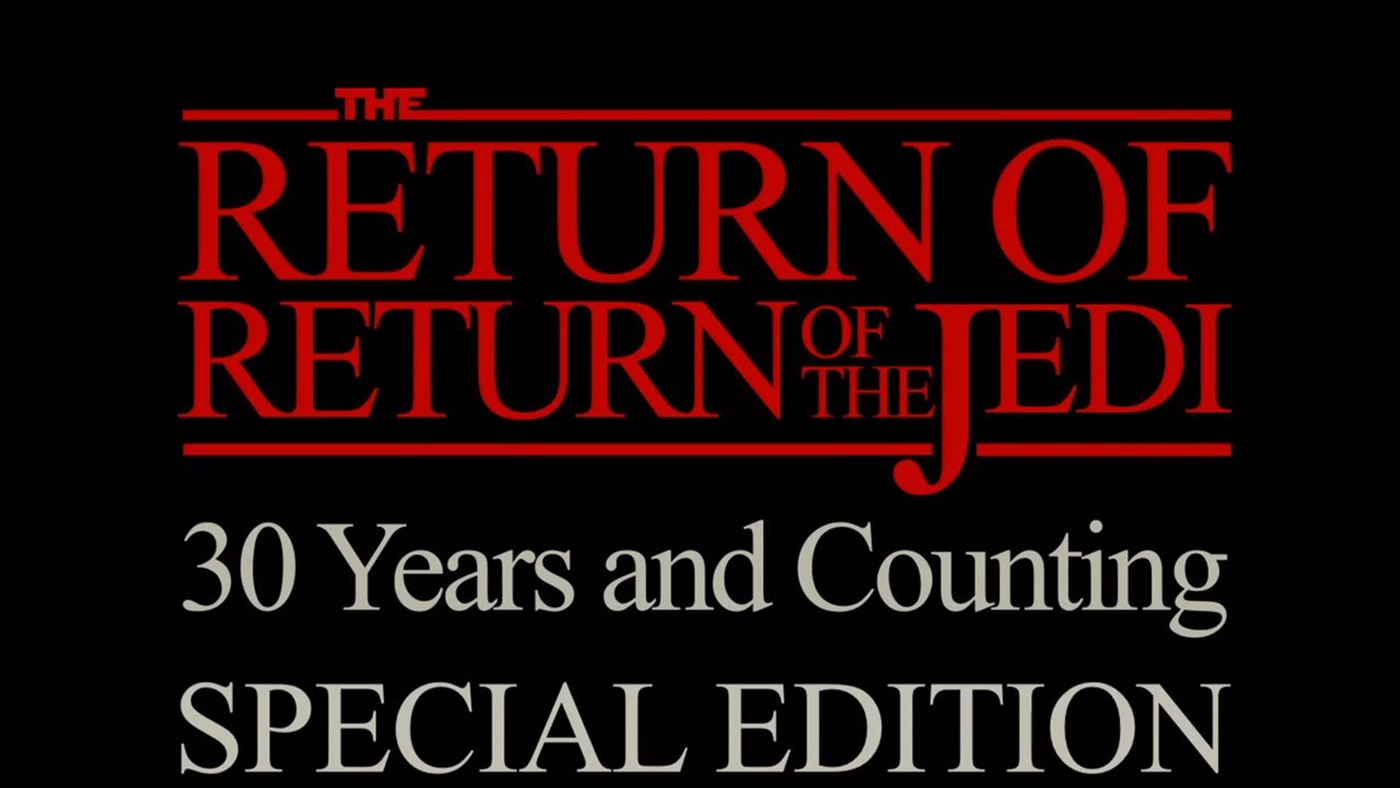The Return of Return of the Jedi: Special Edition