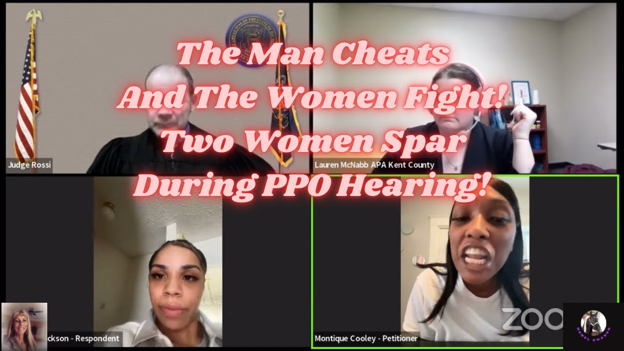 The Man Cheats And The Women Fight! Two Women Spar During PPO Hearing!