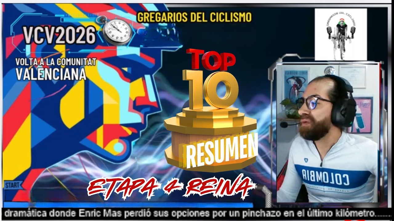 🔴TOP 10  ETAPA 4 REINA VOLTA A LA COMUNIDAD VALENCIANA 2026 GREGARIOS DEL CICLISMO