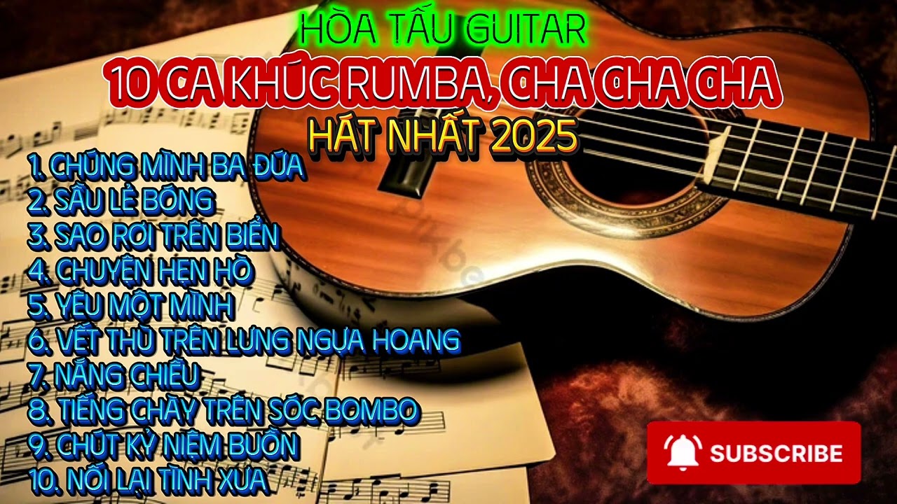 10 ca khúc nhạc Rumba, Cha cha cha hay nhất 2025 #hoatauguitar #guitar #haiphamguitar
