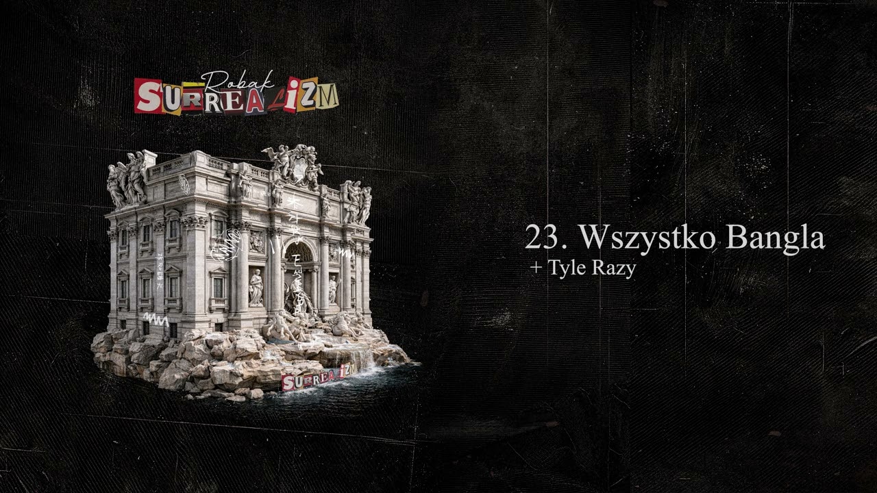 Wszystko Bangla + Tyle Razy | SURREALIZM [2026]