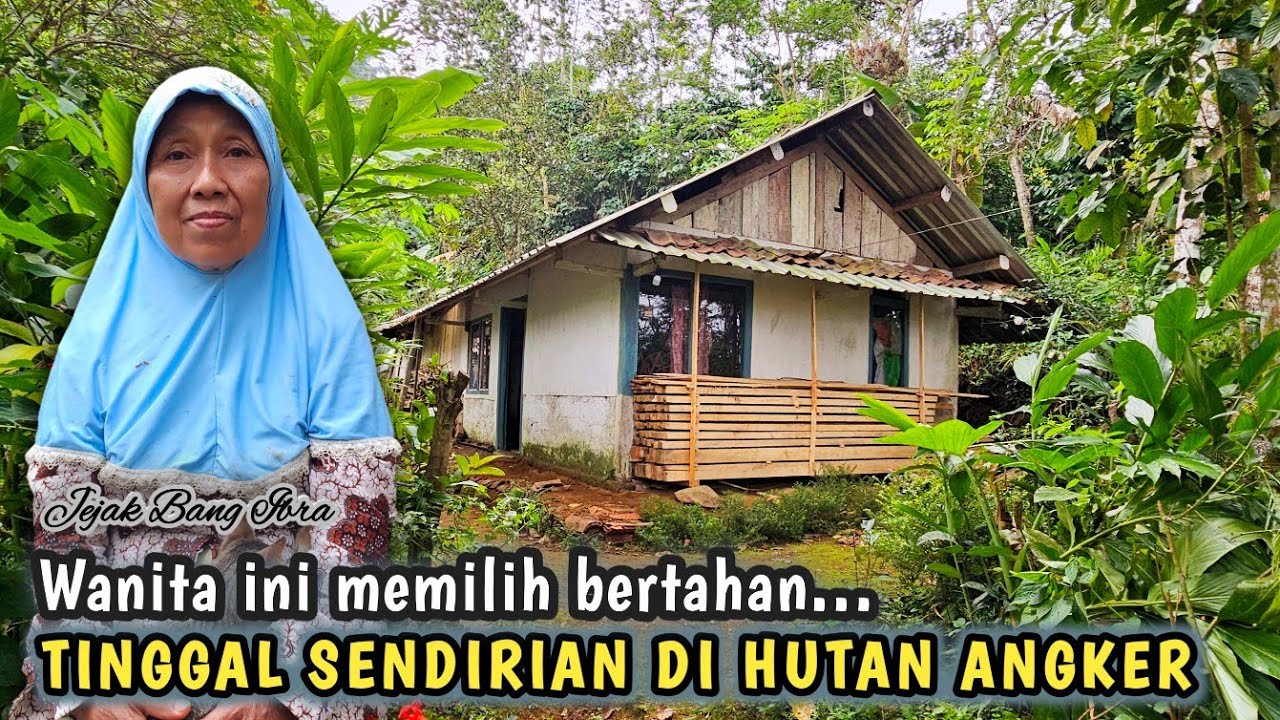 WANITA PEMBERANI TINGGAL SENDIRIAN DI TENGAH HUTAN ANGKER SELAMA PULUHAN TAHUN...