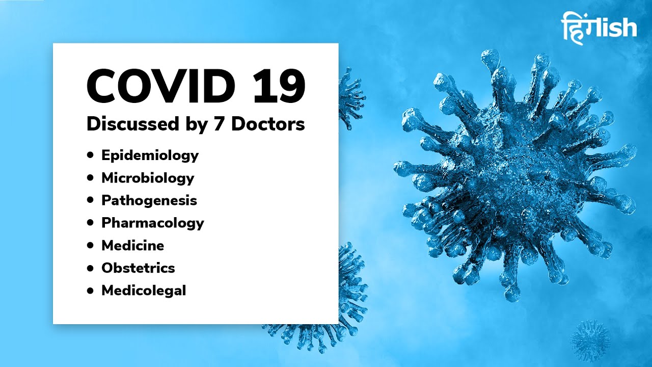 Take on COVID 19 | All you need to know as a Doctor (Hinglish)