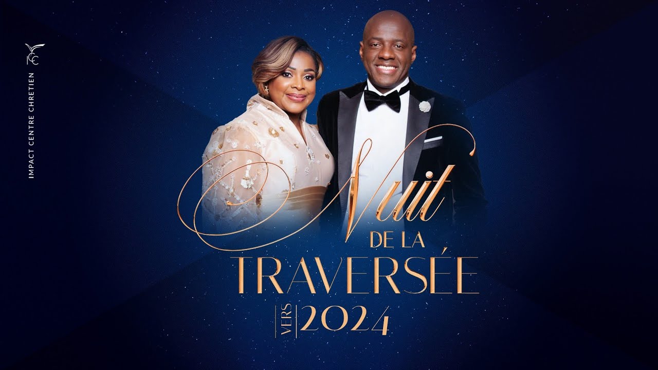 LA NUIT DE LA TRAVERSÉE VERS 2024 - Apôtre Yvan CASTANOU
