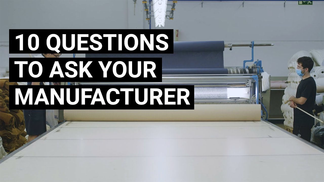 Clothing Production: 10 Questions to Ask Your Manufacturer