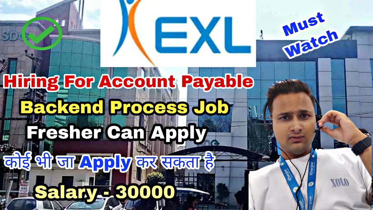 Exl Pvt Ltd Recruitment || Account Payable Job || Backend Process Job || Fresher Job in Noida ||