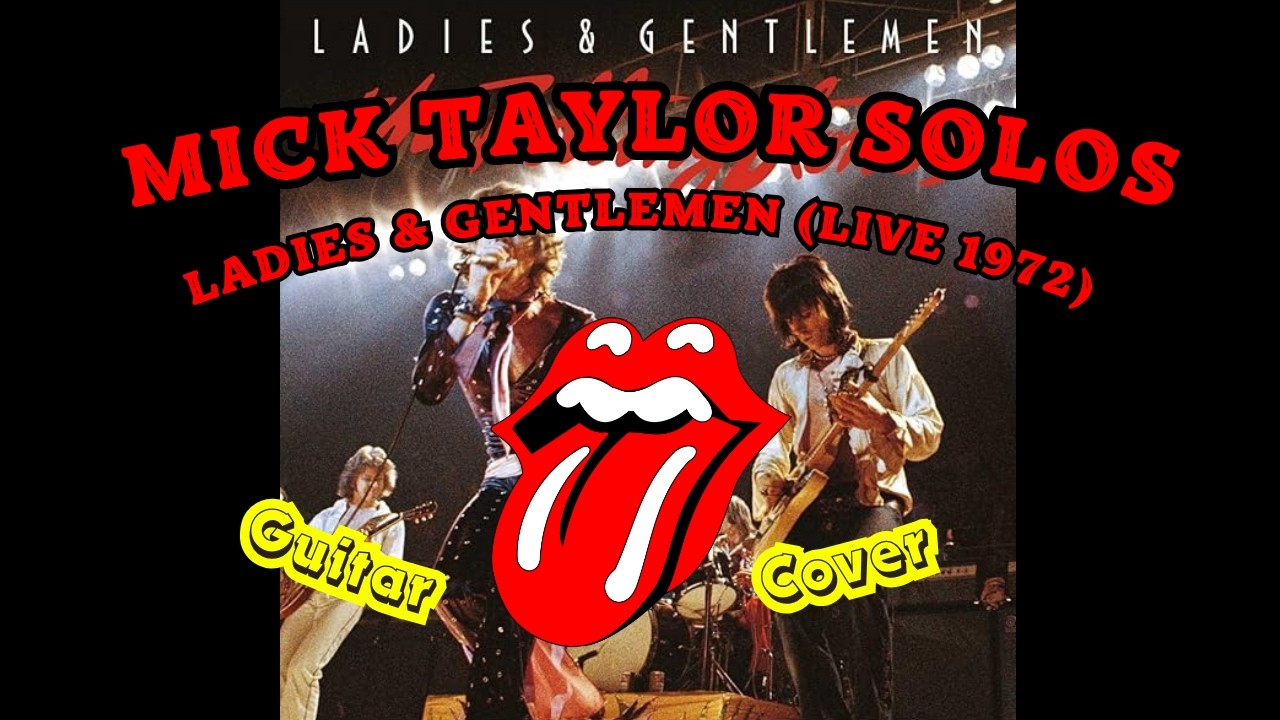 The Rolling Stones - Mick Taylor Solos from Ladies and Gentlemen (Live '72) Guitar Cover