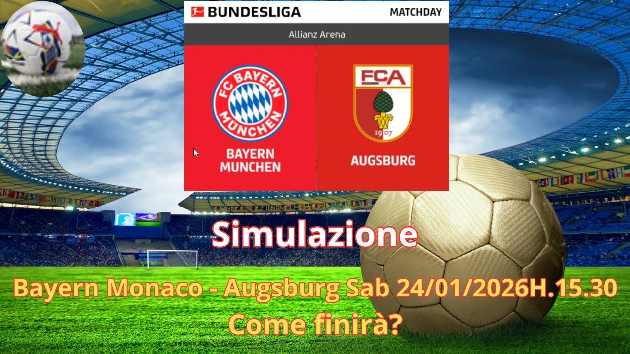 Bayern Monaco - Augsburg Sab 24/01/2026H.15.30