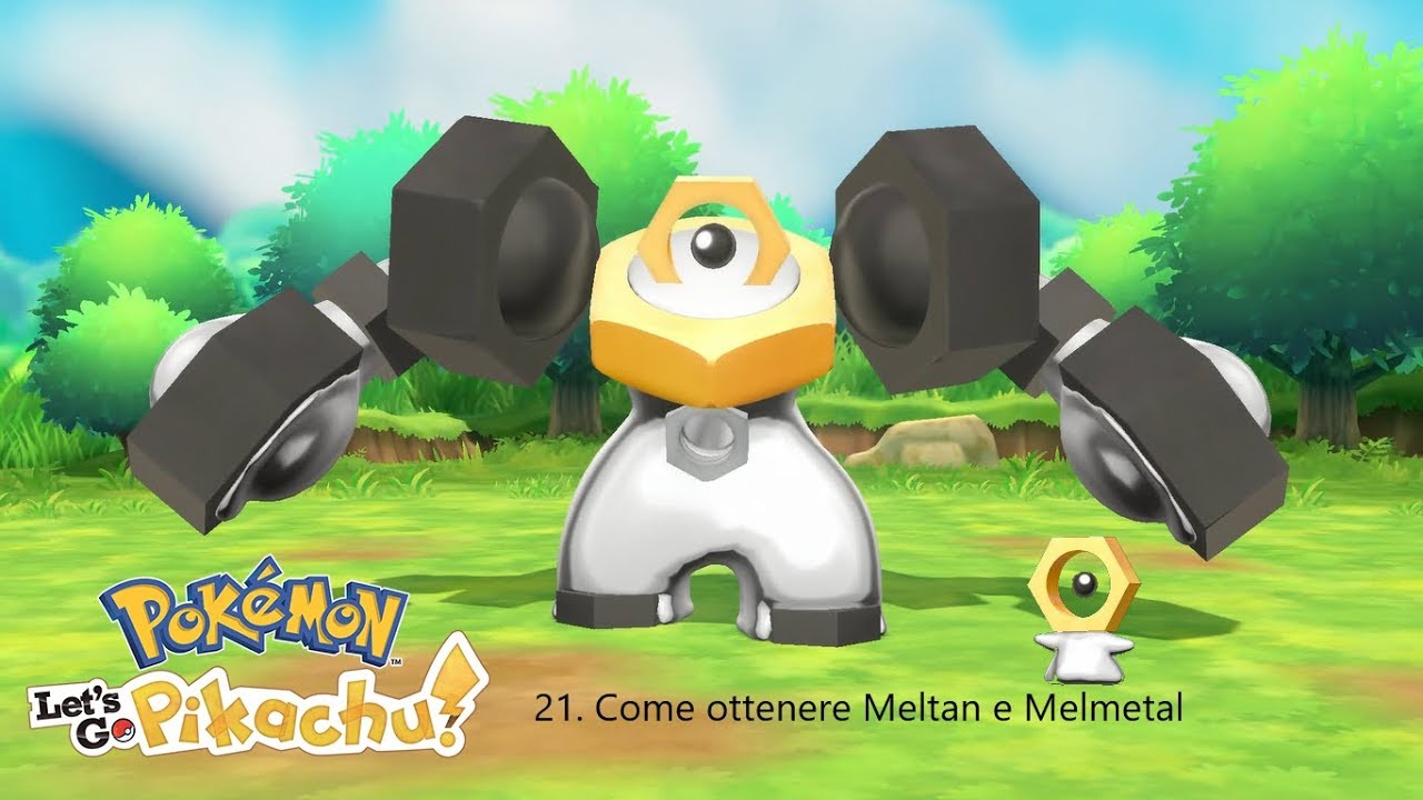 Pokemon Let's go Pikachu parte 21 Come ottenere Meltan e Melmetal