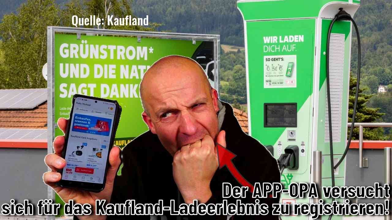 Der App-Opa versucht sich für das Kaufland-Ladeerlebnis zu registrieren!