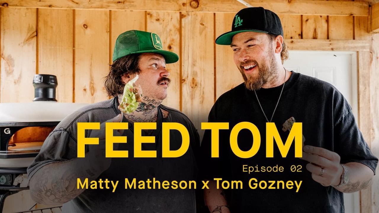 Feed Tom | EP02: Matty Matheson | Gozney