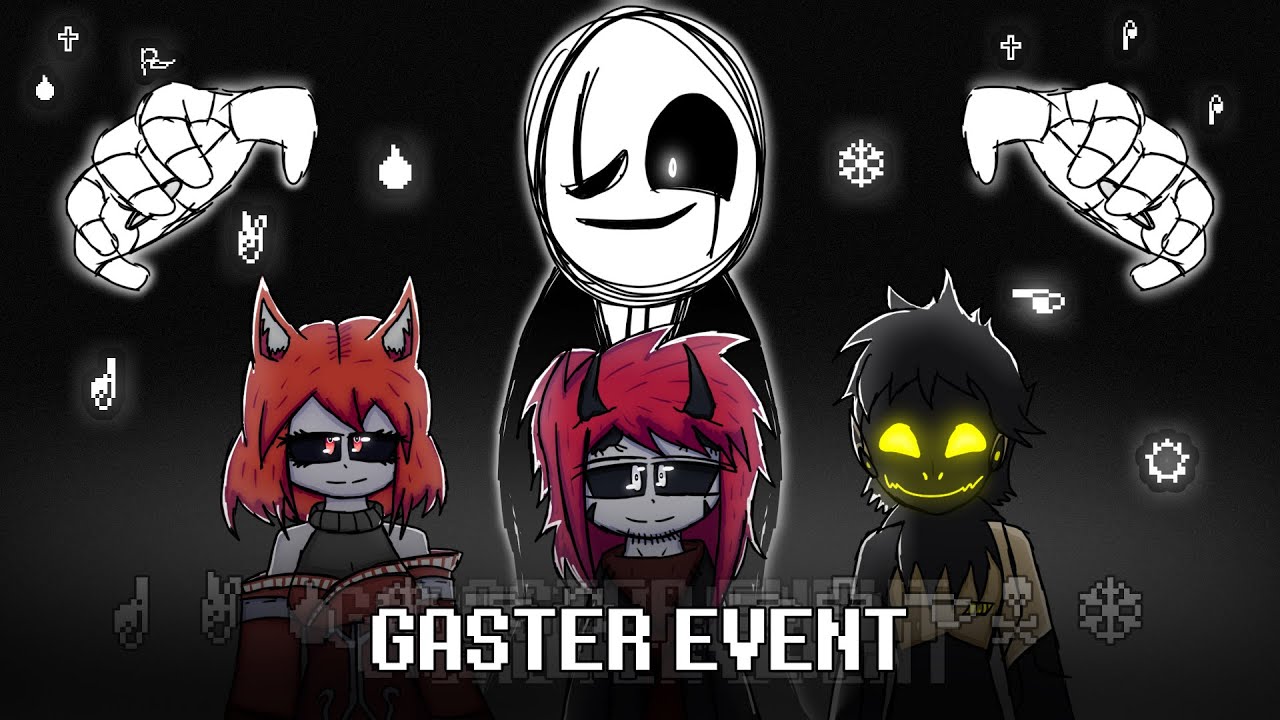 THE GASTER EVENT | UTPR