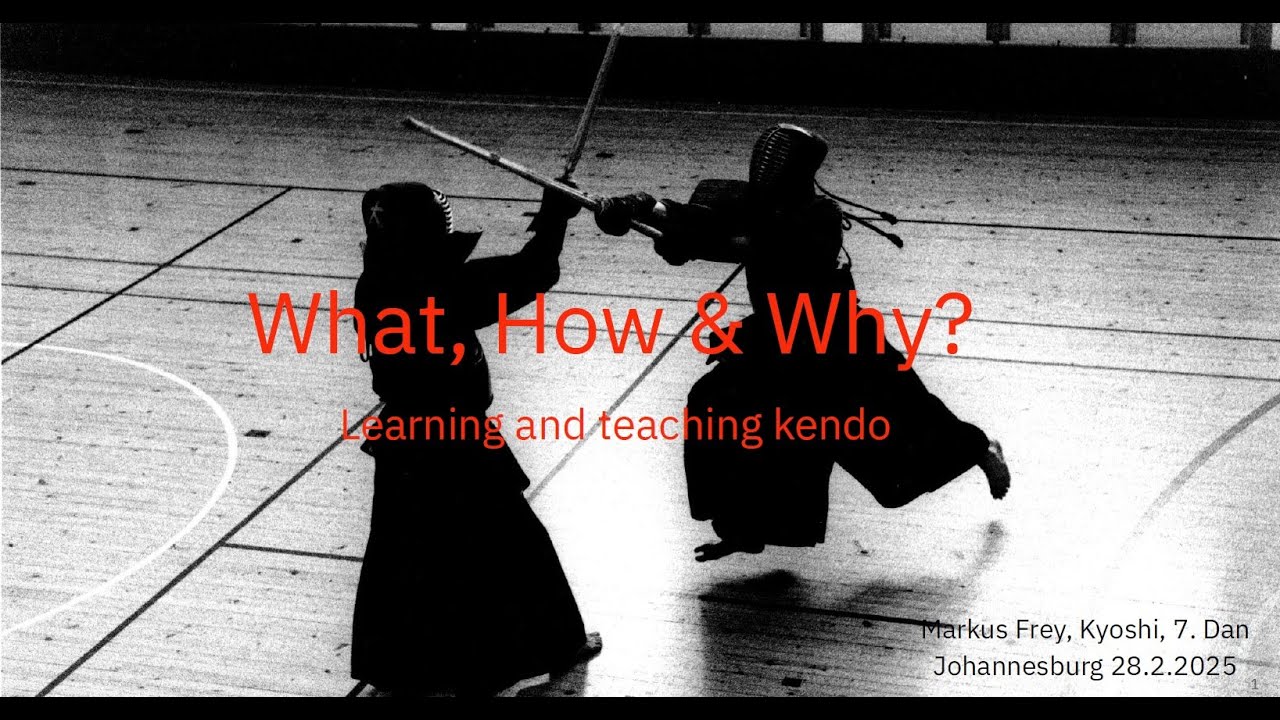 Markus FREY Lecture on Learning and Teaching Kendo (28 Feb 2025)