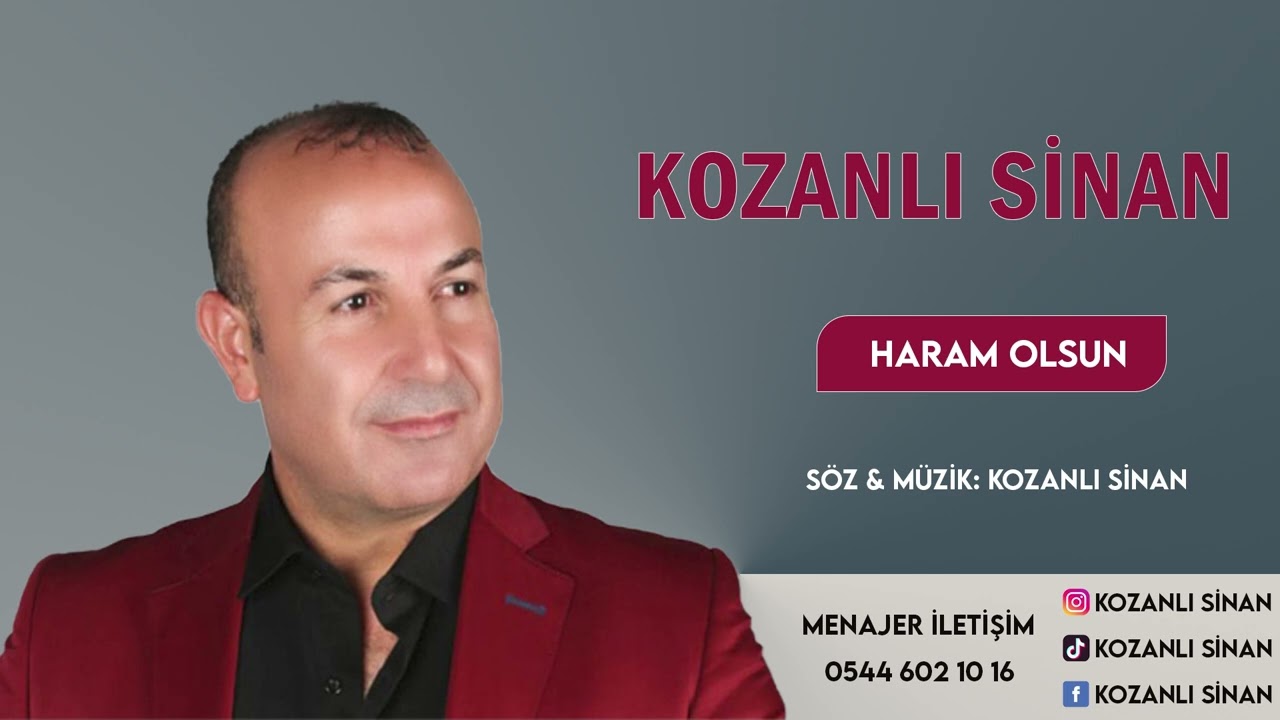 Kozanlı Sinan - Haram Olsun
