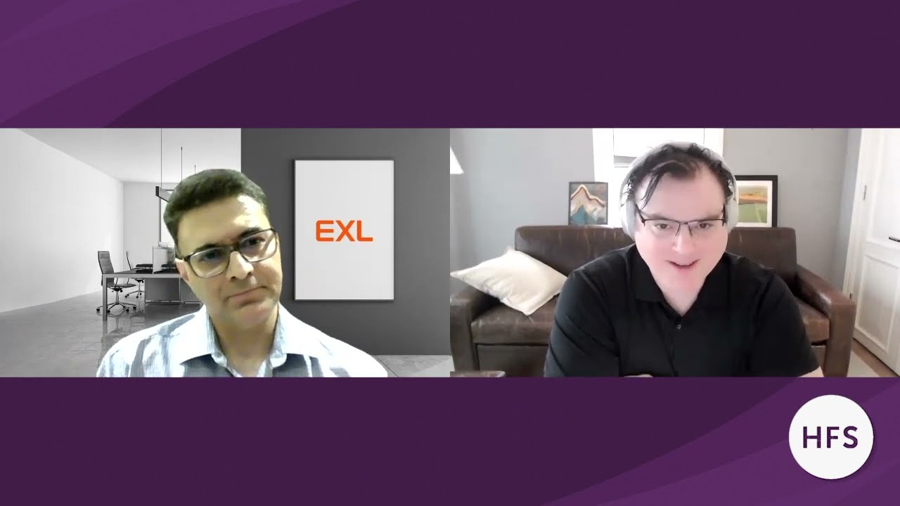 HfS&rsquo; Phil Fersht Talks with EXL&rsquo;s Vikas Bhalla about his digital business journey