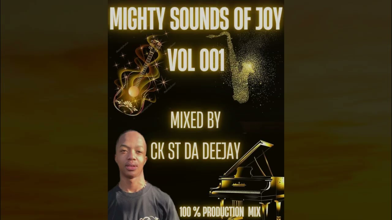 Mighty Sounds of Joy Vol 001 (100% Production Mix)