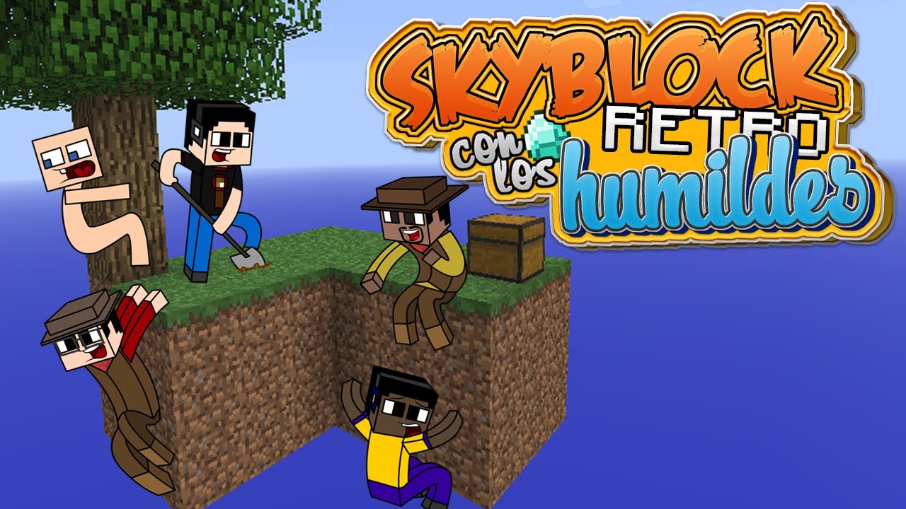 Skyblock con los Humildes Toma 2!!