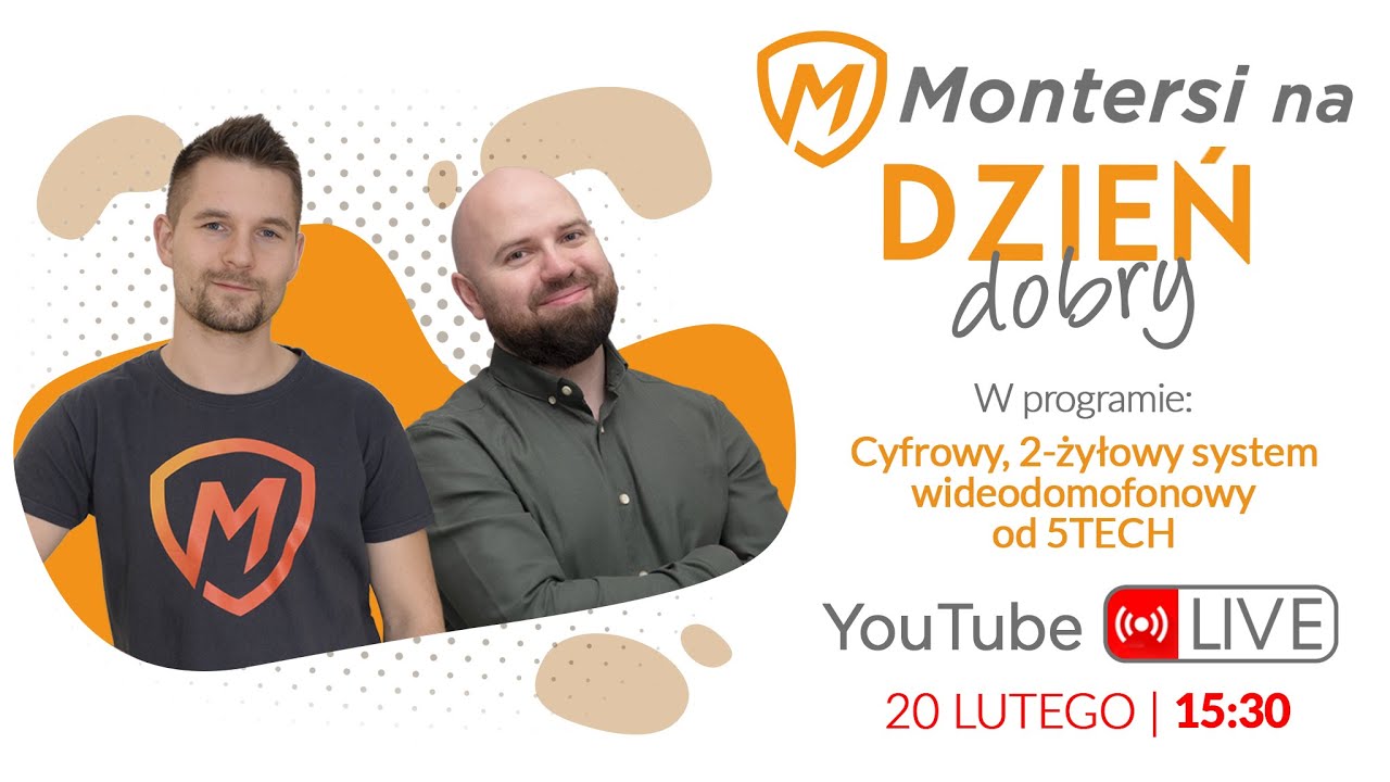 Nowość 5Tech - Montersi na dzień dobry - LIVE