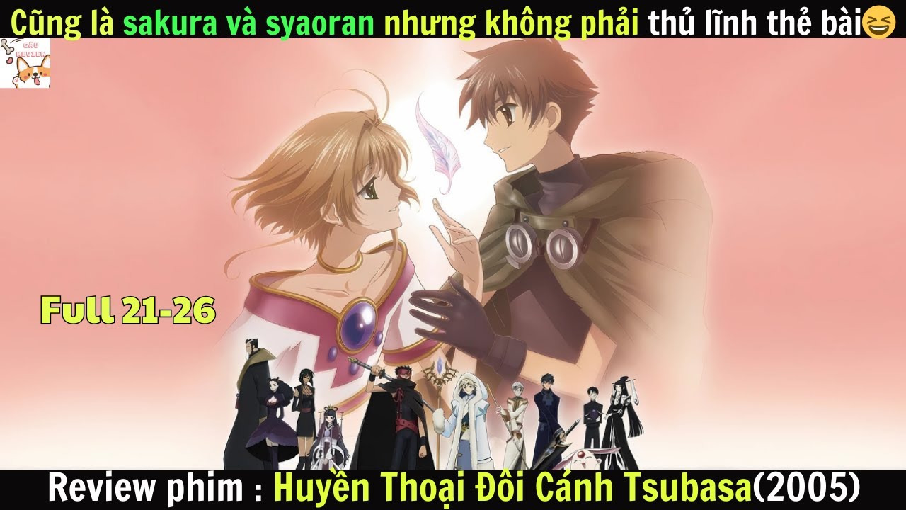 Review phim| Huyền Thoại Đôi Cánh Tsubasa(2005)  Full 21-26 Phần 1  | Gâu Review