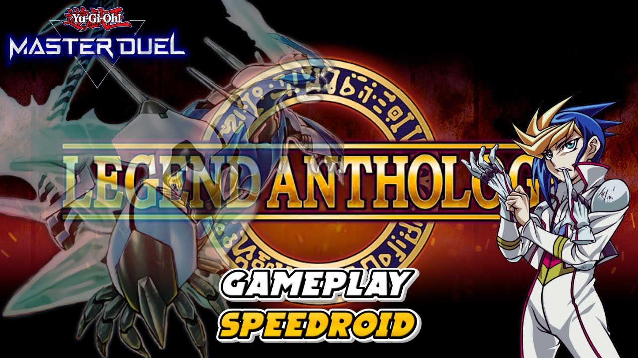 SPEEDROID - EVENTO LEGEND ANTHOLOGY - MASTER DUEL #yugioh #masterduel