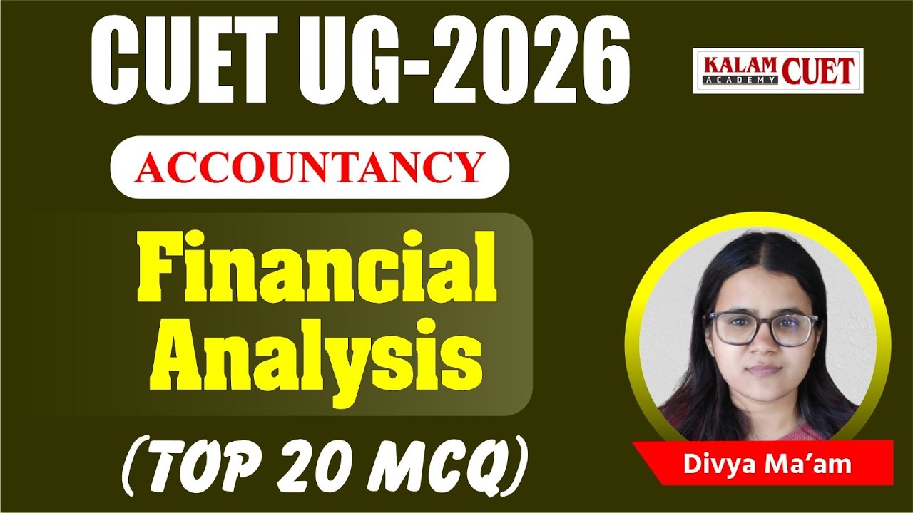 CUET UG 2026 | Accountancy | Accountancy  Financial analysis  | Top 20 MCQ