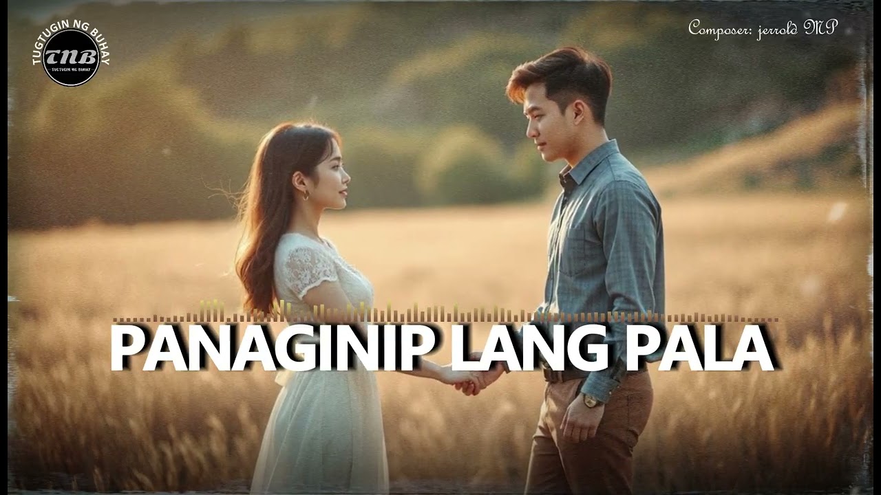 🎶PANAGINIP LANG PALA🎶 (with lyrics) [ Singer Songwriter ] - jerrold MP