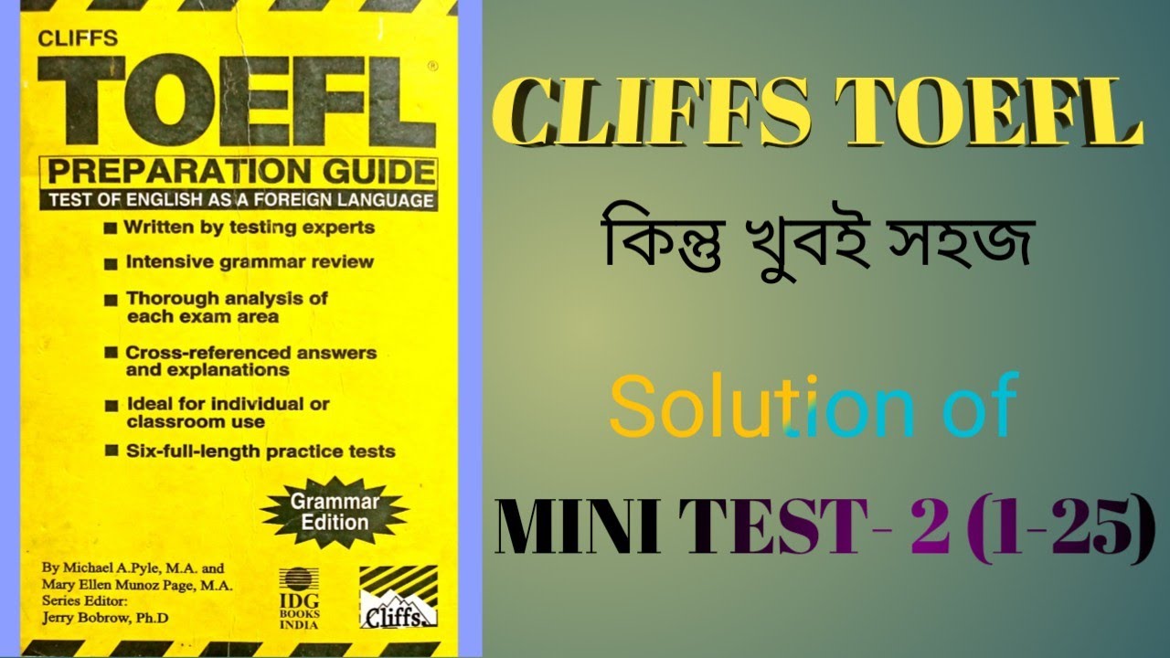 Cliffs Toefl || Solution of Mini Test 02 (01 - 25)