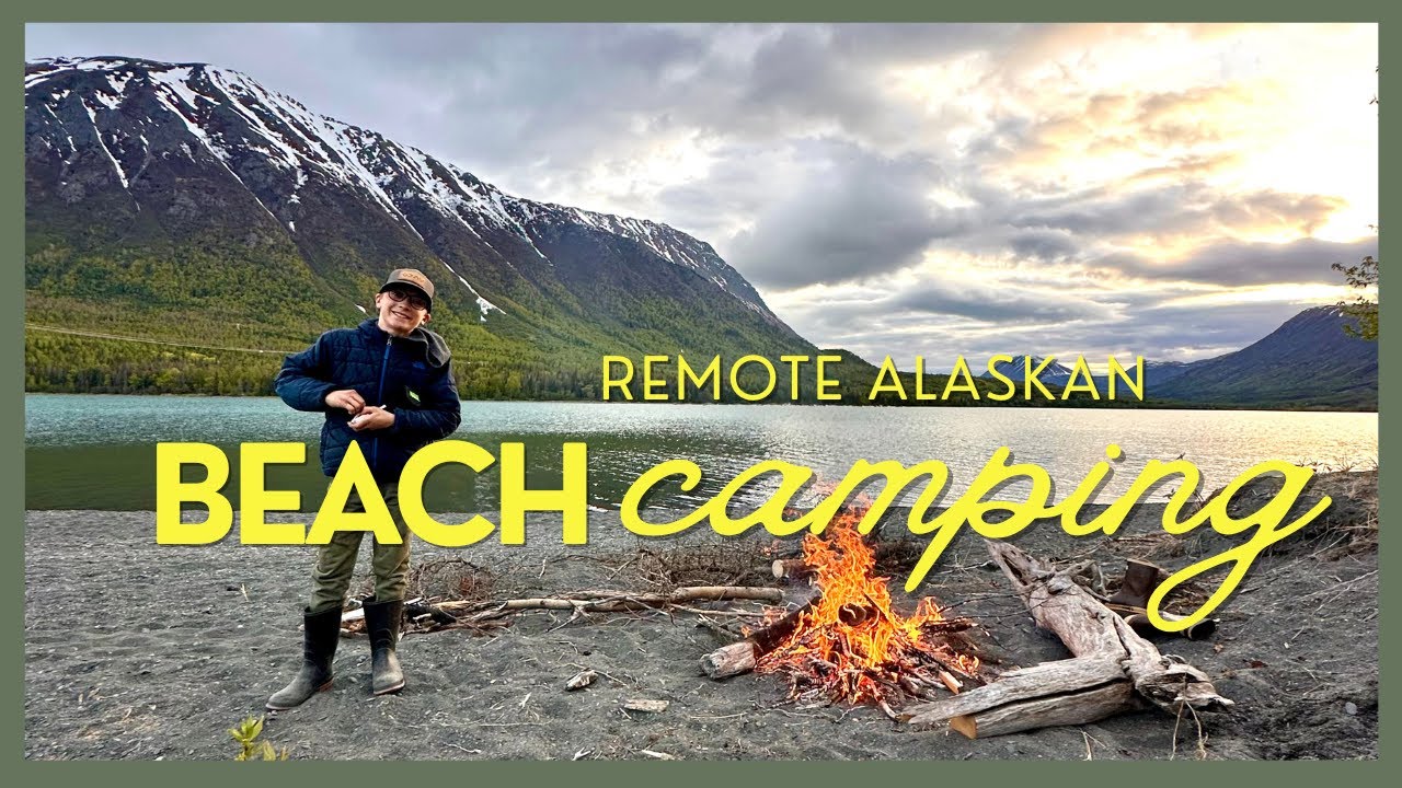 Camping on a Remote Alaskan Beach | Southcentral Alaska Adventure