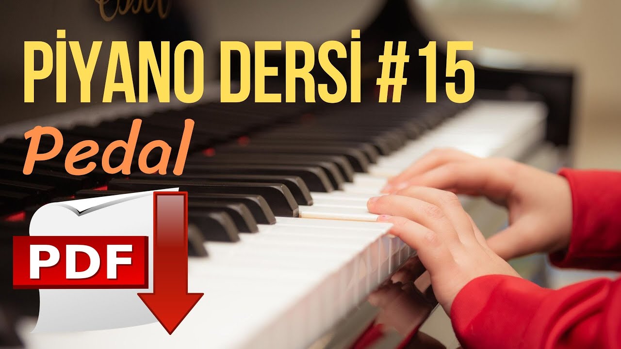 Piyano Dersi #15 - Pedal 